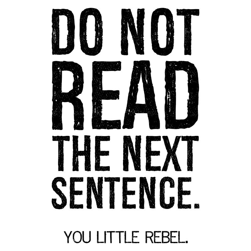 do not read the next sentence