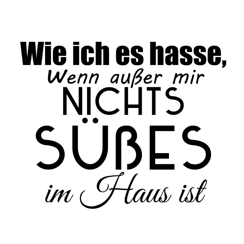 Wie ich es hasse Spruch