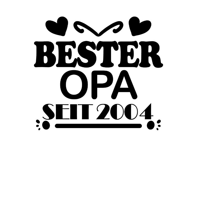Bester Opa seit 2004