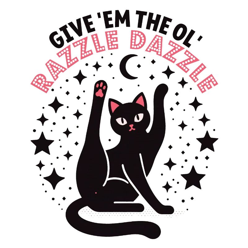 Funny cat: Give Them The Ol' Razzle Dazzle