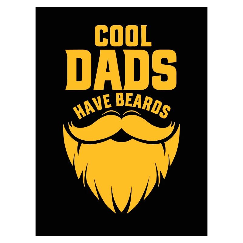 Cool Dads Have Beards