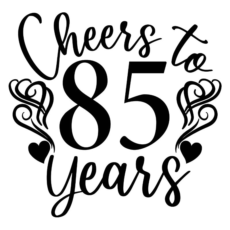 Vive 85 ans 85e anniversaire