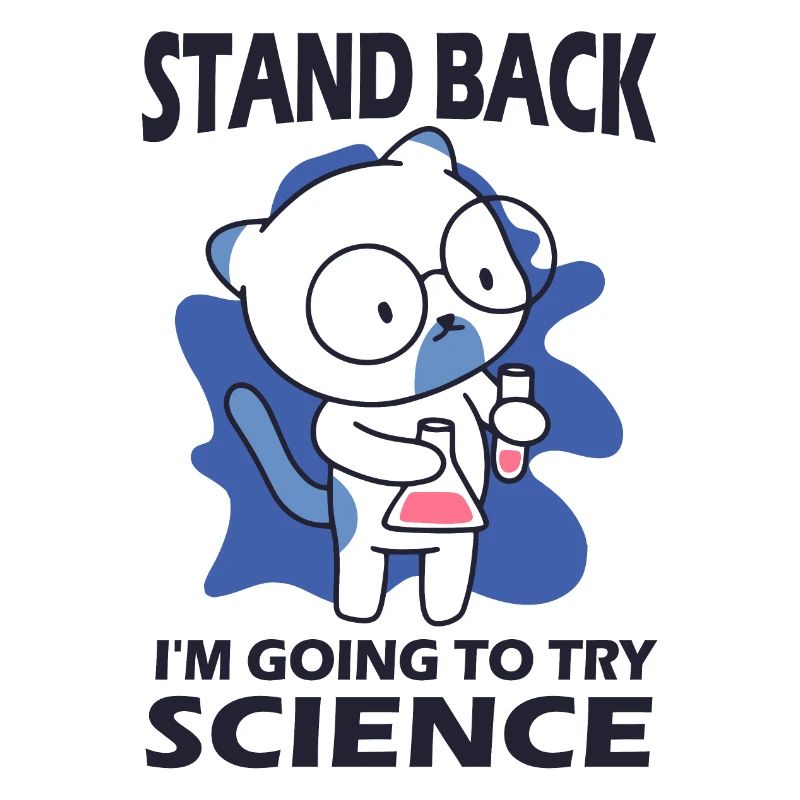 Stand Back - I'm Going to Try Science