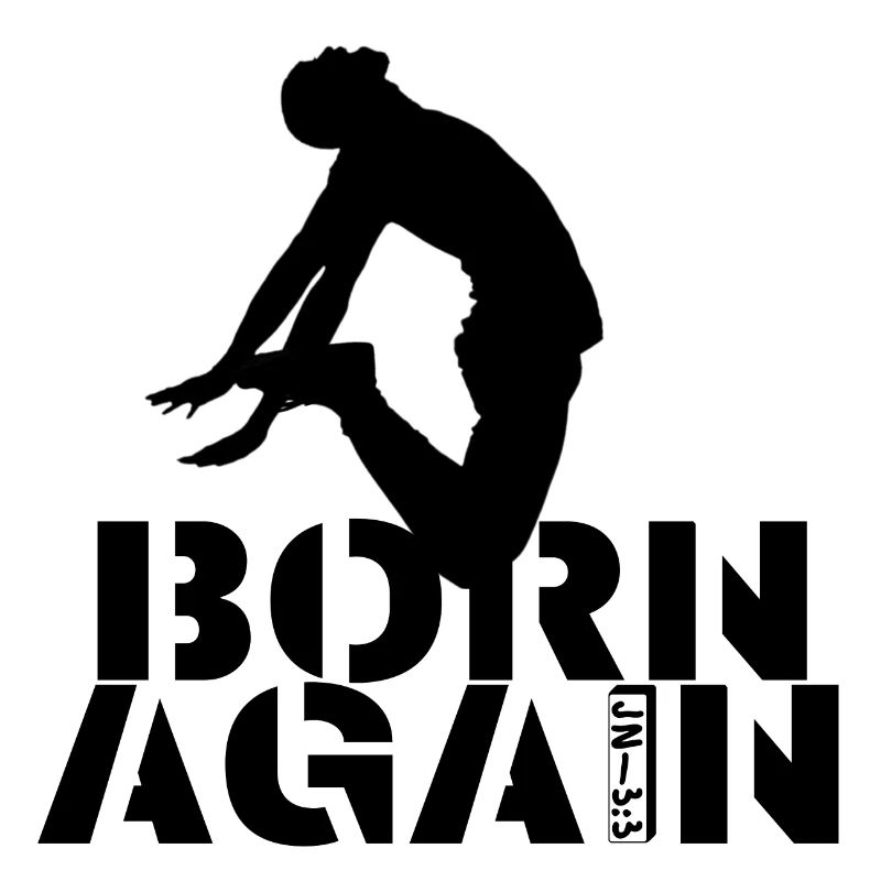 BORN AGAIN (männlich) - John/3:3