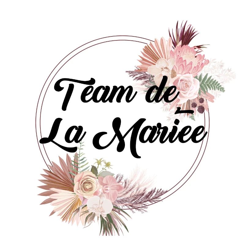 Team de La mariée floral-idée cadeau Evjf