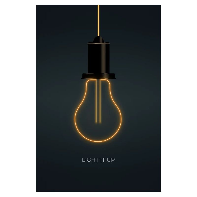 Light It Up – Affiche Ampoule Néon