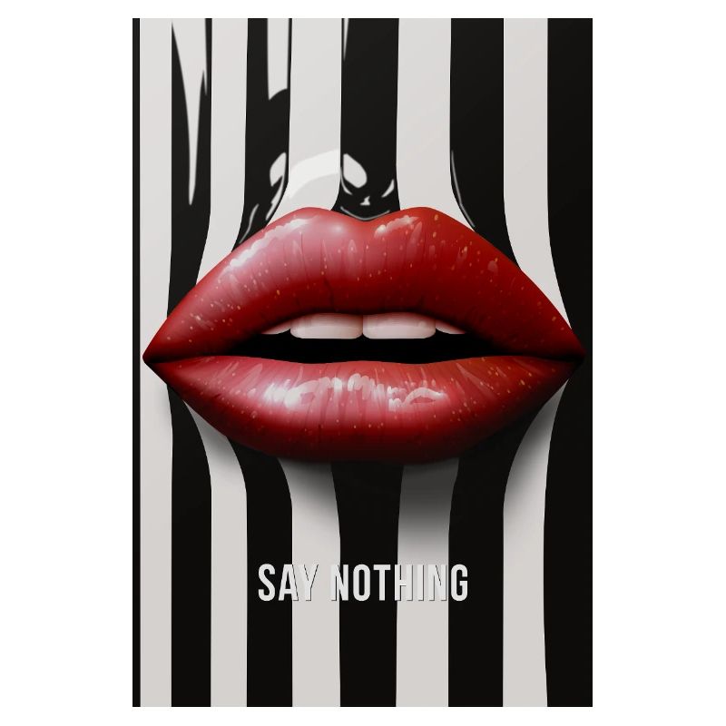 Say Nothing Lippen Statement Design