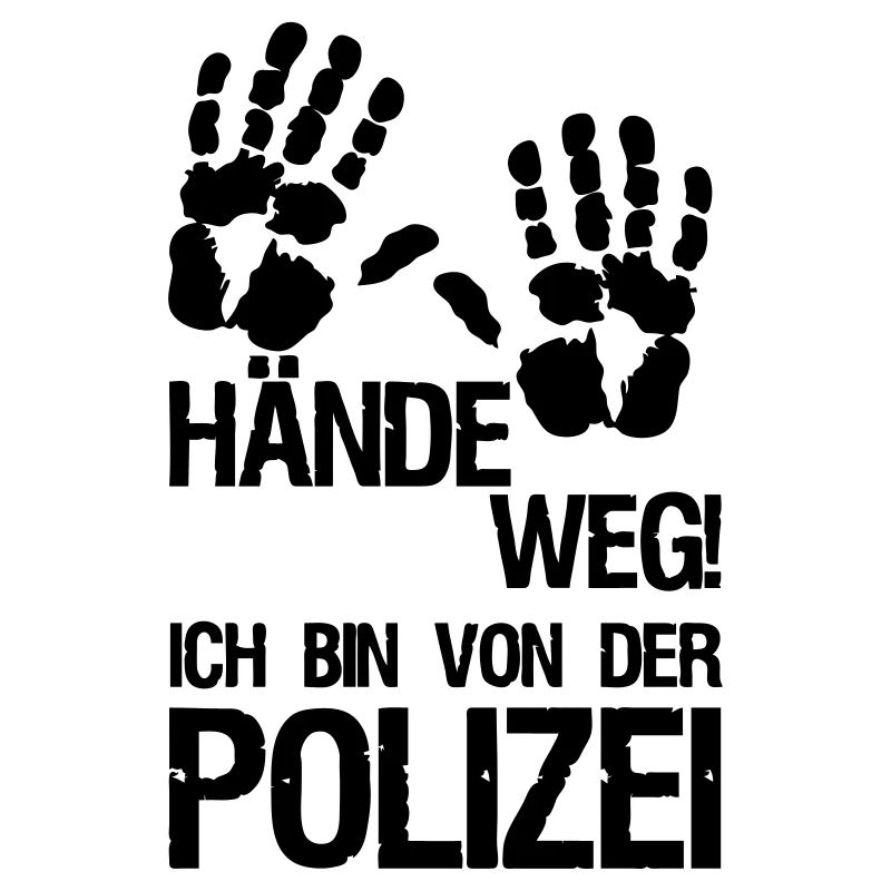 Hände weg Polizei Polizist Beruf Geschenk Spruch