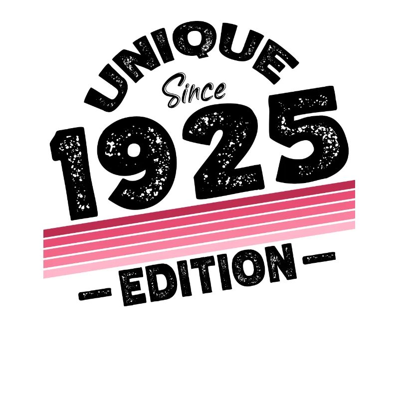 Unique depuis 1925 Edition Anniversaire Millésime 1925