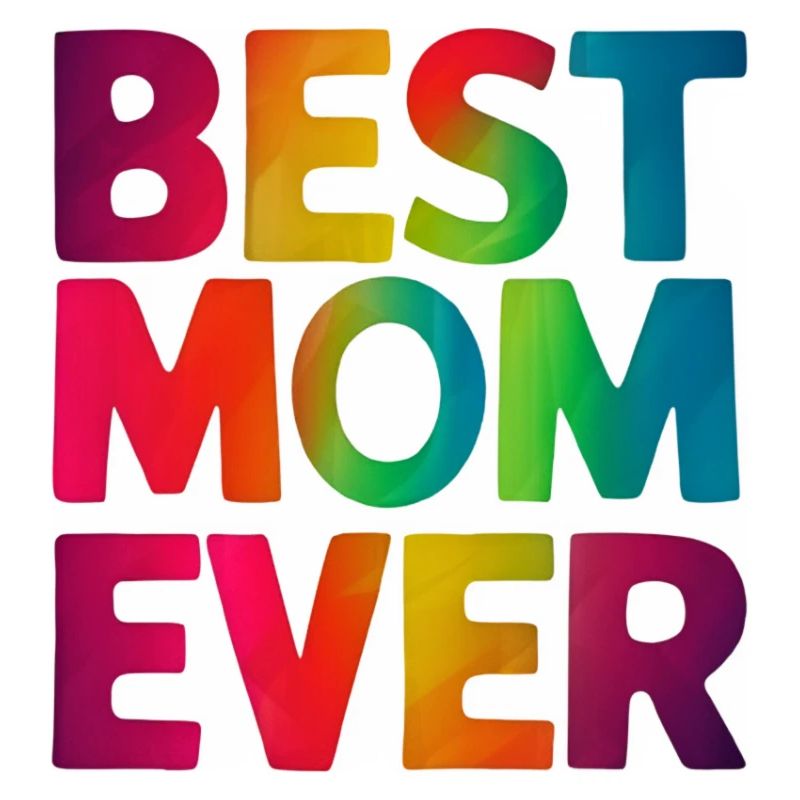 Die beste Mutter aller Zeiten