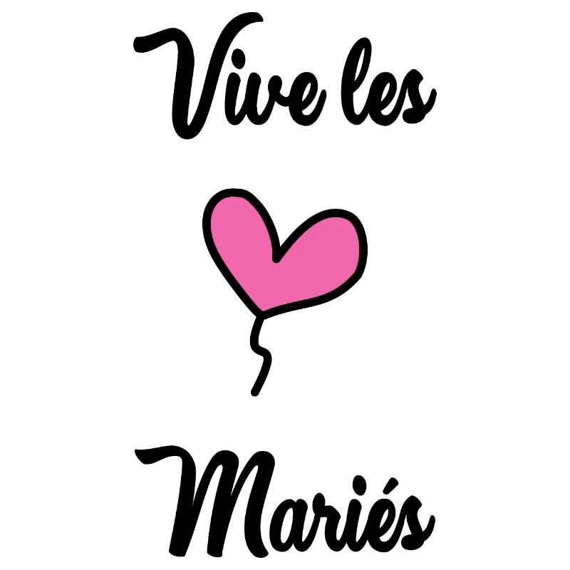 VIVE LES MARIES