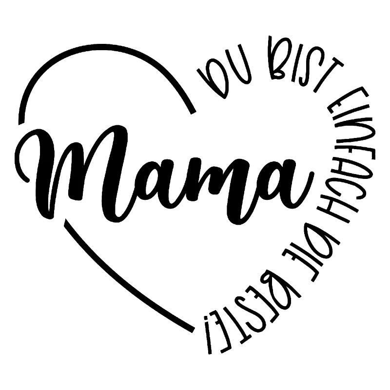 Mama Herz - Du bist einfach die beste