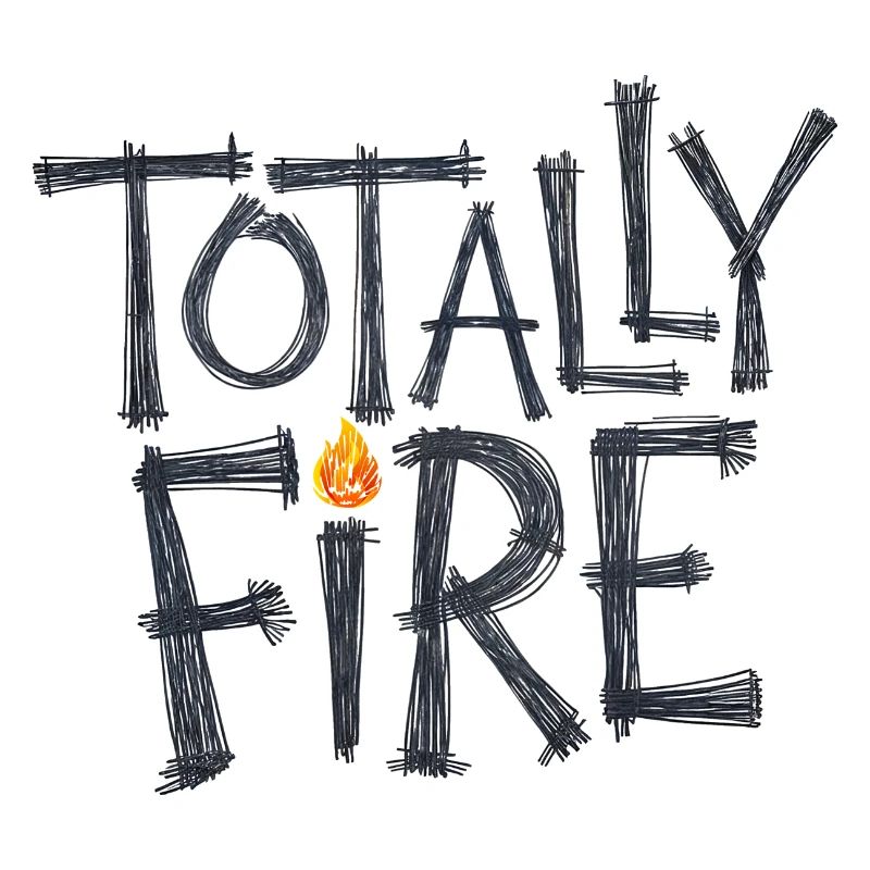 Totally Fire