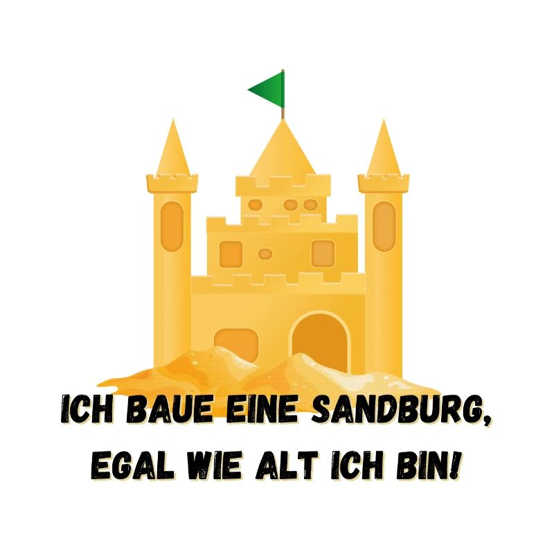 Château de sable - Je construirai un château de sable, quel que soit son âge