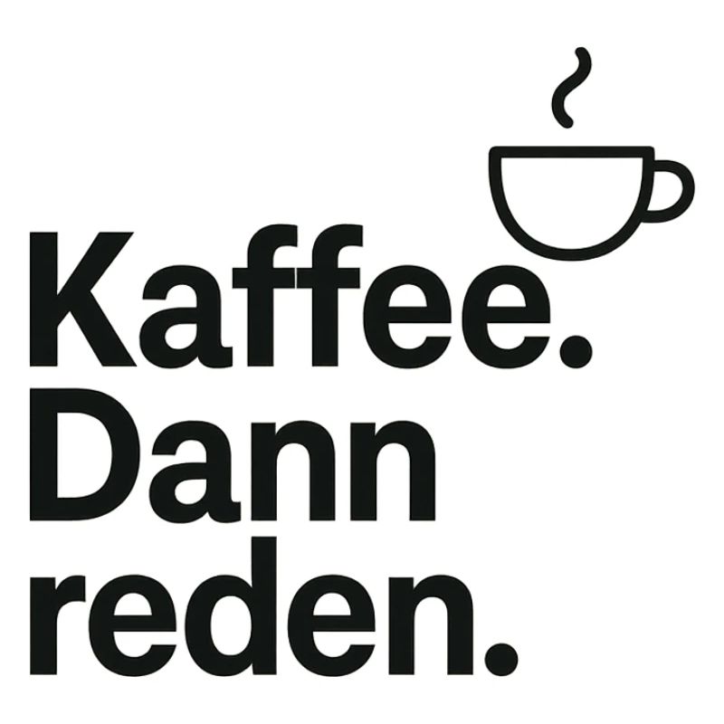 Kaffee Gespräche – Reden am Morgen