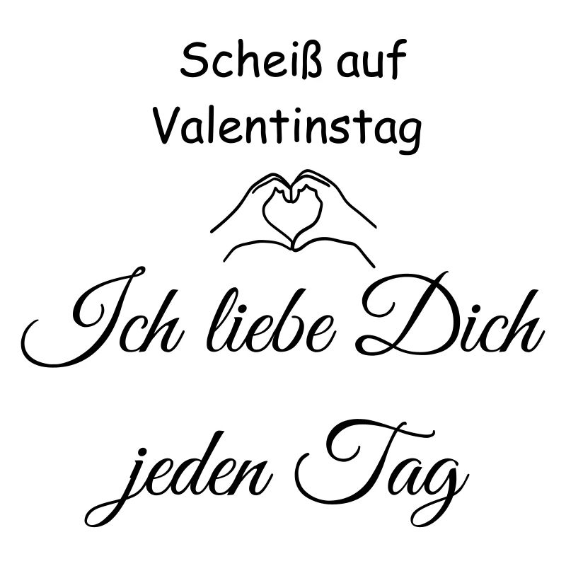 Scheiss auf Valentinstag