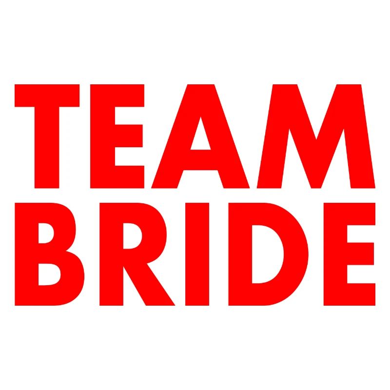 Team bride