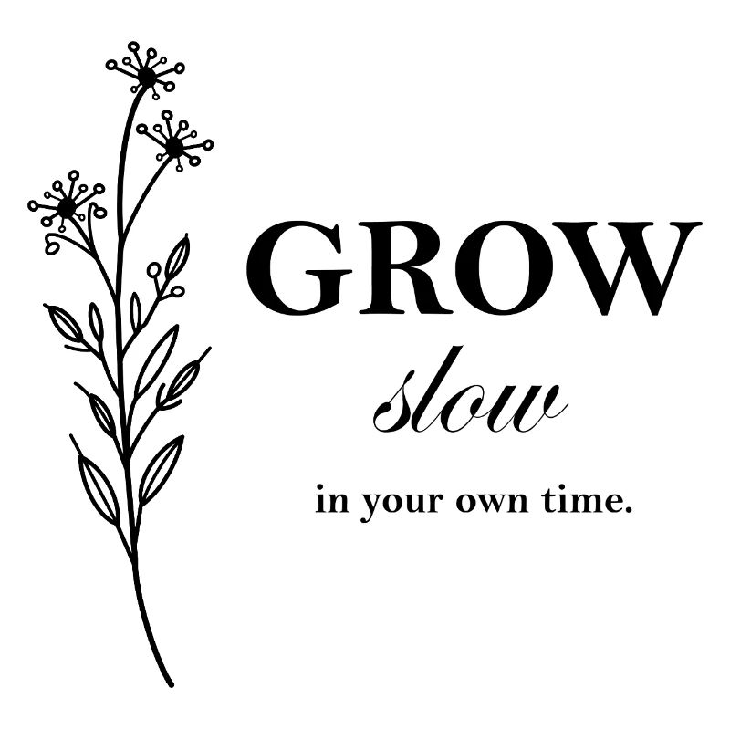 Conception typographique minimale Grow Slow