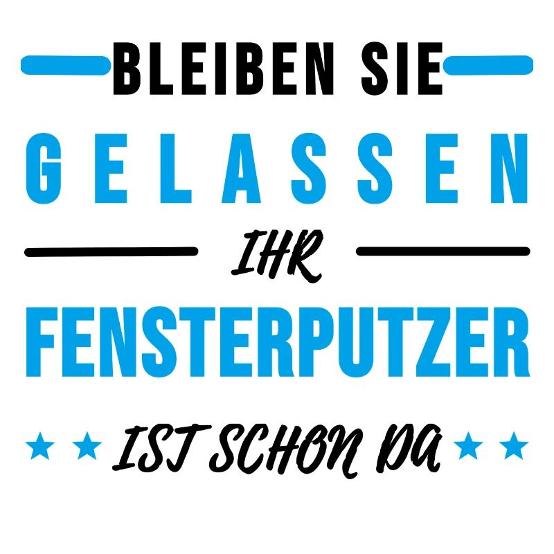 Fensterputzer Gebäudereiniger Sprüche Geschenk