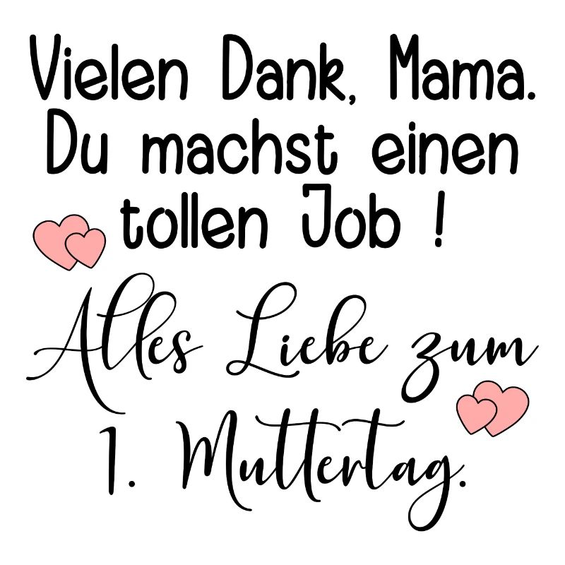 1. MUTTERTAG BABY MAMA KOMPLIMENTE