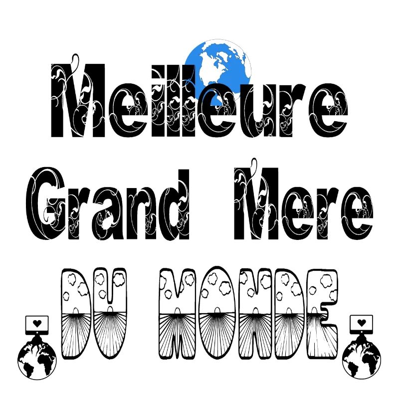 Meilleure Grand Mère du Monde