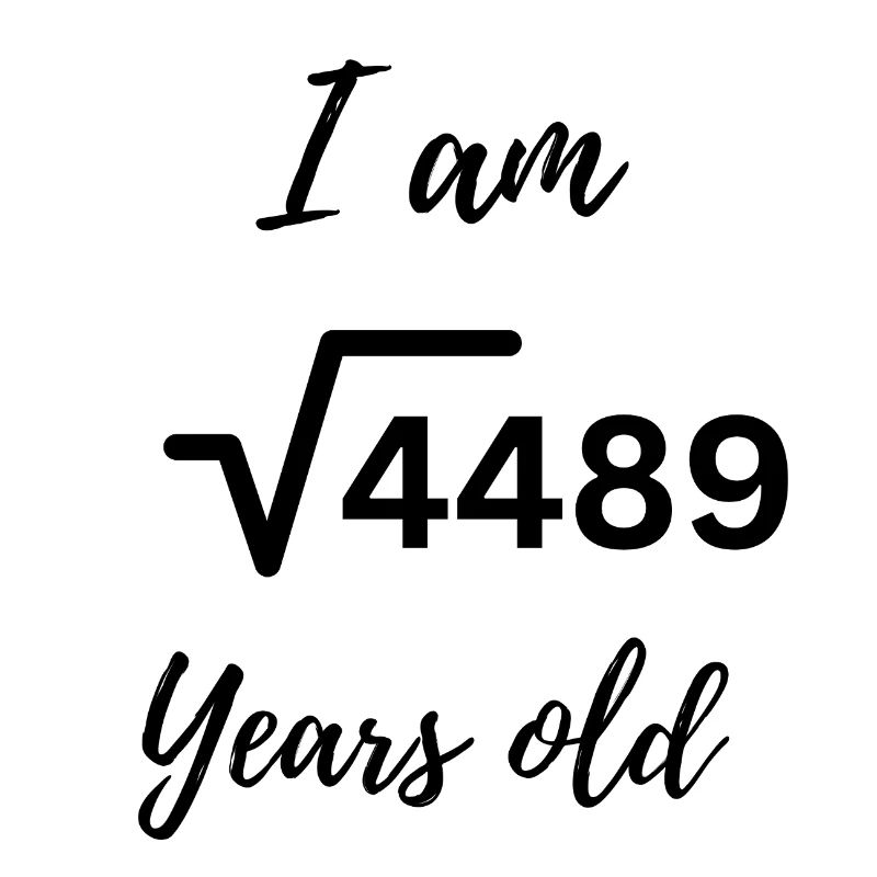 √4489 = 67 – Clever älter werden!