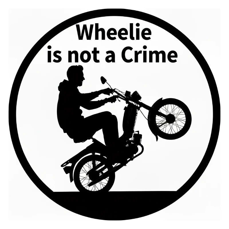 Wheelie is not a crime