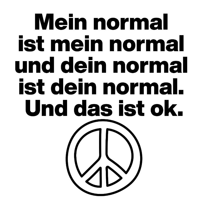 MON NORMAL EST MON NORMAL, LE TIEN VA BIEN ✌️