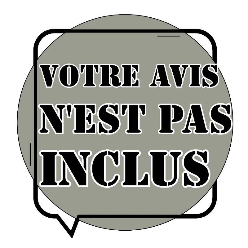 VOTRE AVIS N'EST PAS INCLUS.