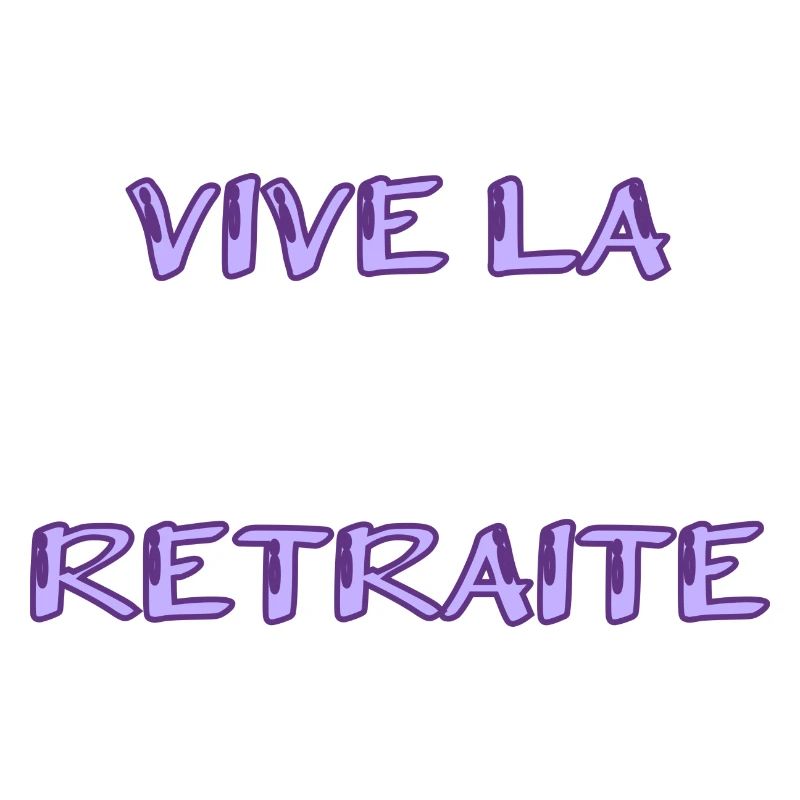 RETRAITE. RETRAITE. RETRAITEE. RETRAITE