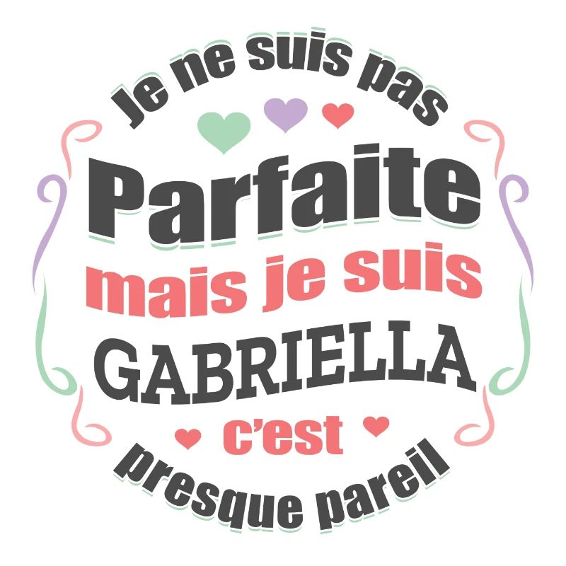GABRIELLA PARFAITE - PRENOM GABRIELLA
