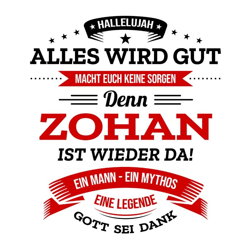 ALLES WIRD GUT, DIE LEGENDE ZOHAN IST DA