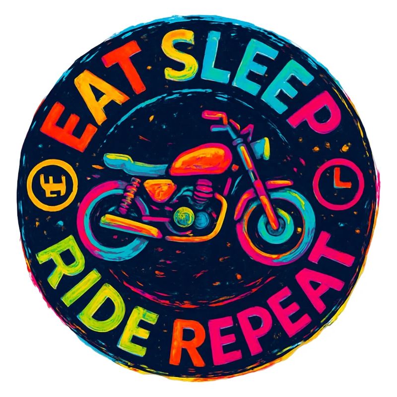 Eat, Sleep Ride Repeat – Motorrad – Biker