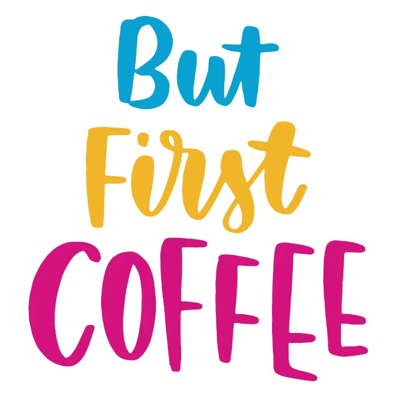 Aber erster Kaffee