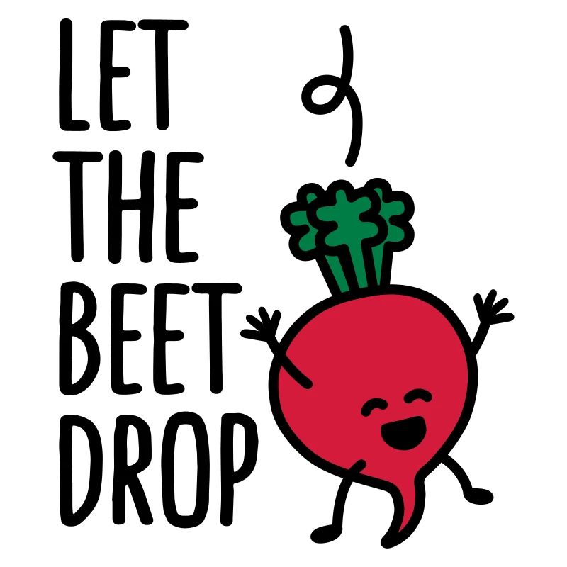 Let the beet drop