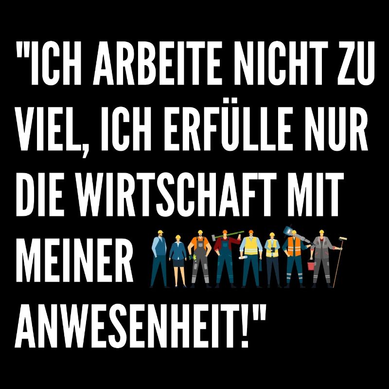 Lustige Sprüche Arbeit Witzige Geschenke Schicht