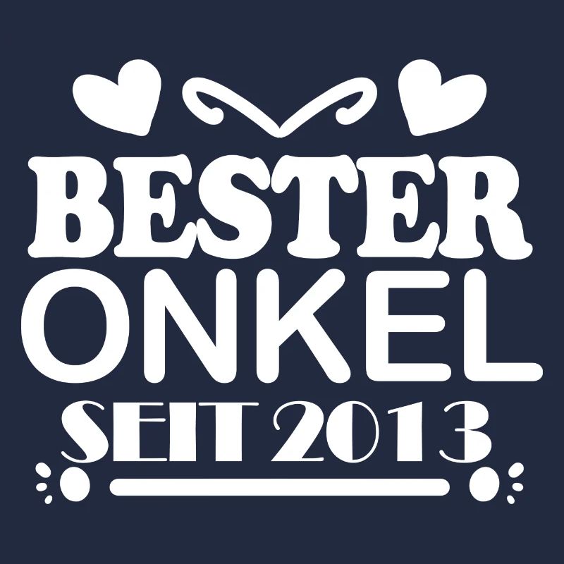 Bester Onkel seit 2013