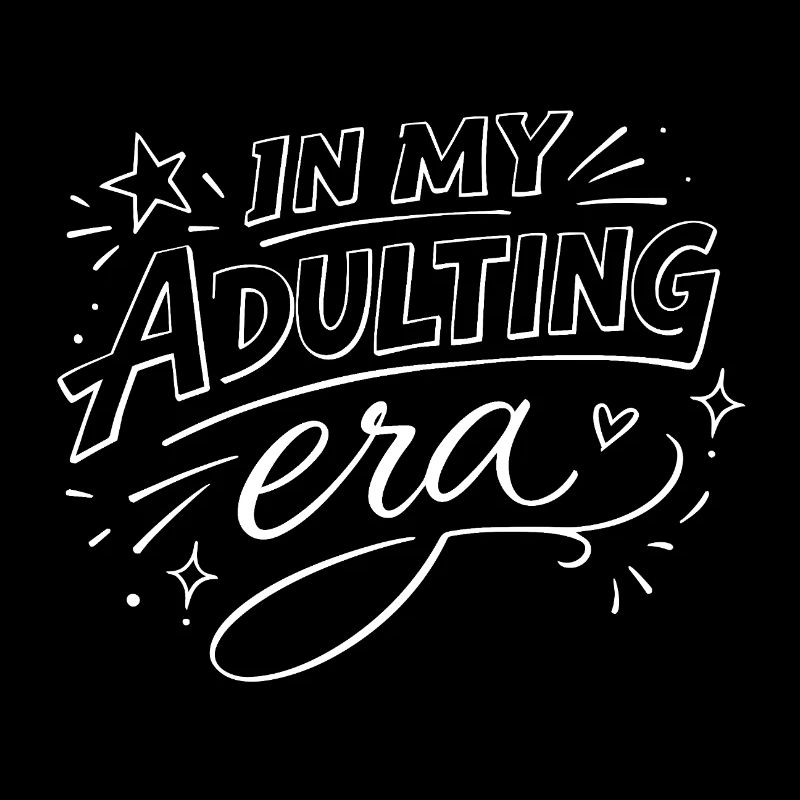 À l’ère de mon adulte