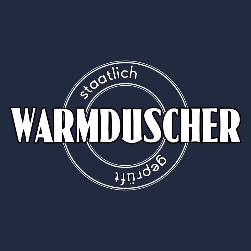 Warmduscher