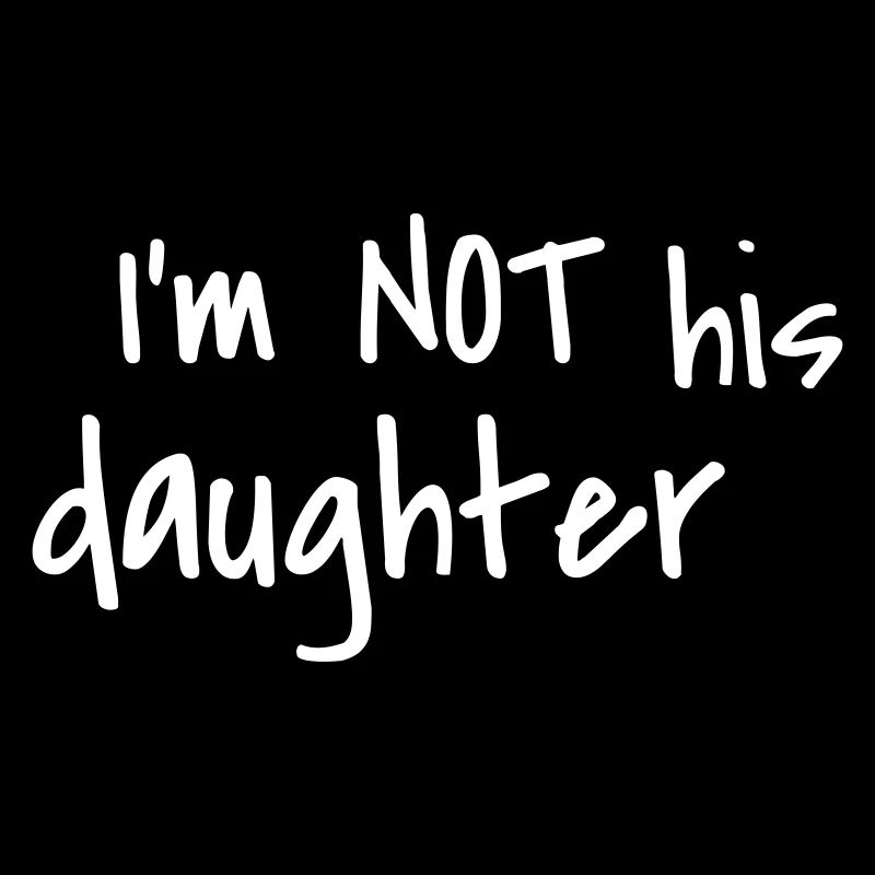 NON SUA FIGLIA