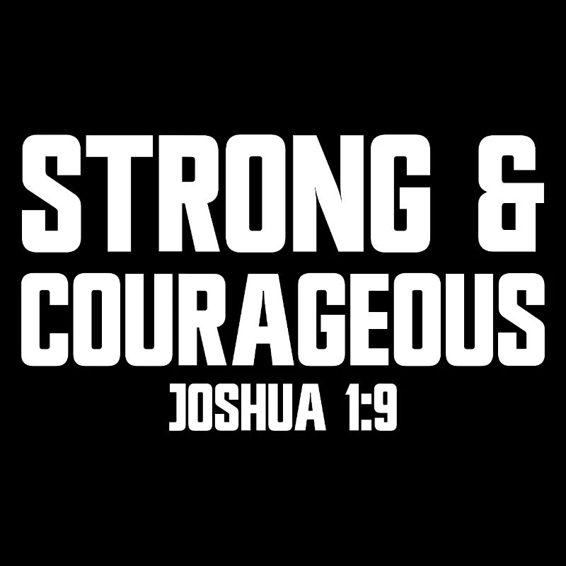 Stark und mutig Josua 1:9 Jesus mutig