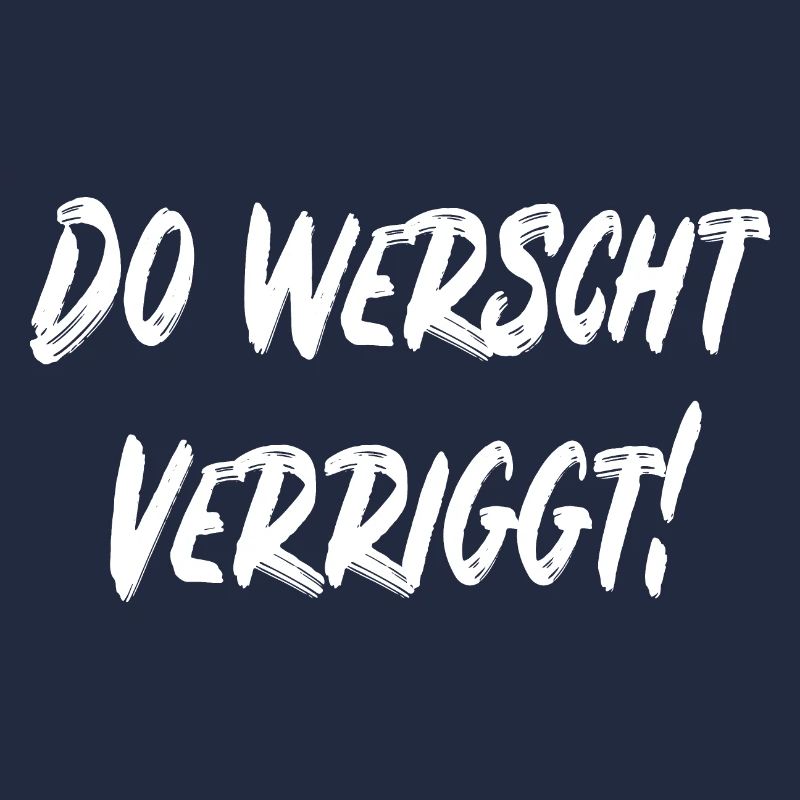 Do werscht verriggt!