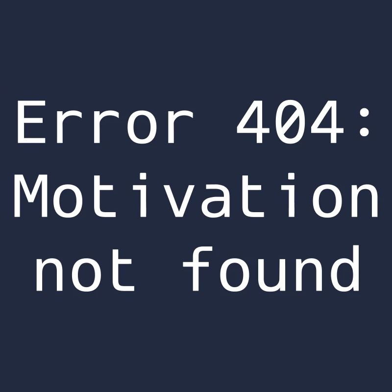 Fehler 404: Motivation nicht gefunden