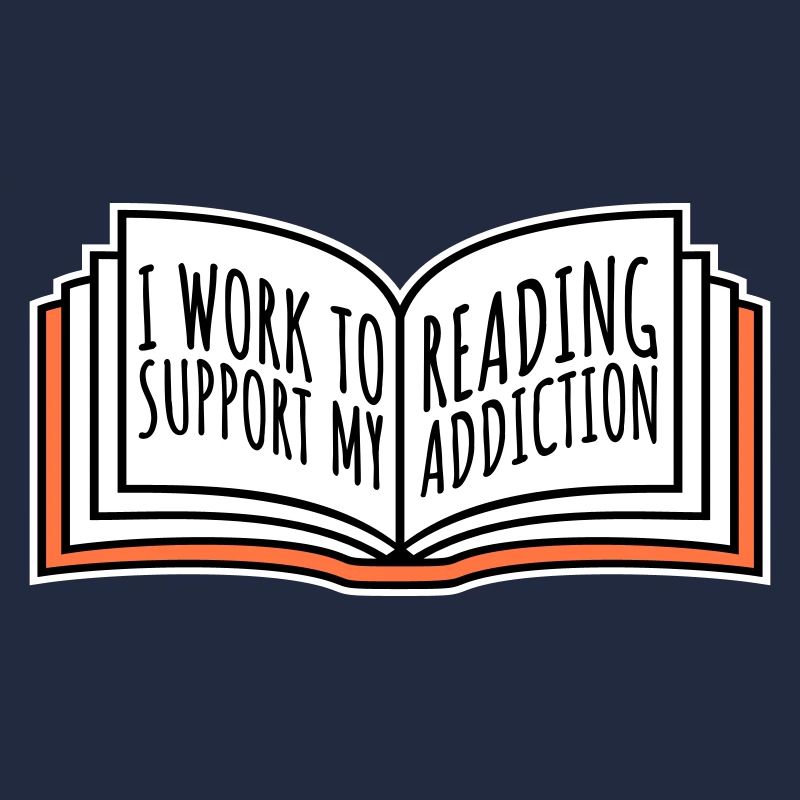 I Work To Support My Reading Addiction Books Logo