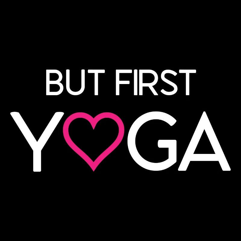 But First Yoga