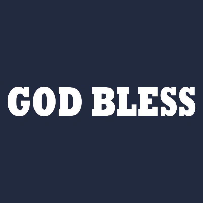 God bless