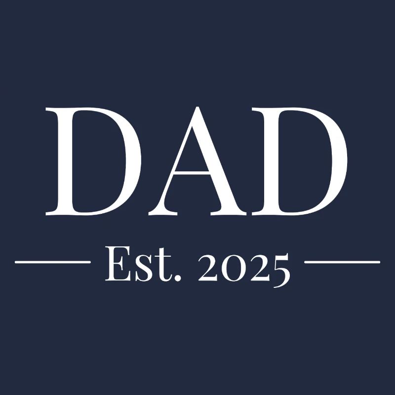 Dad Established 2025