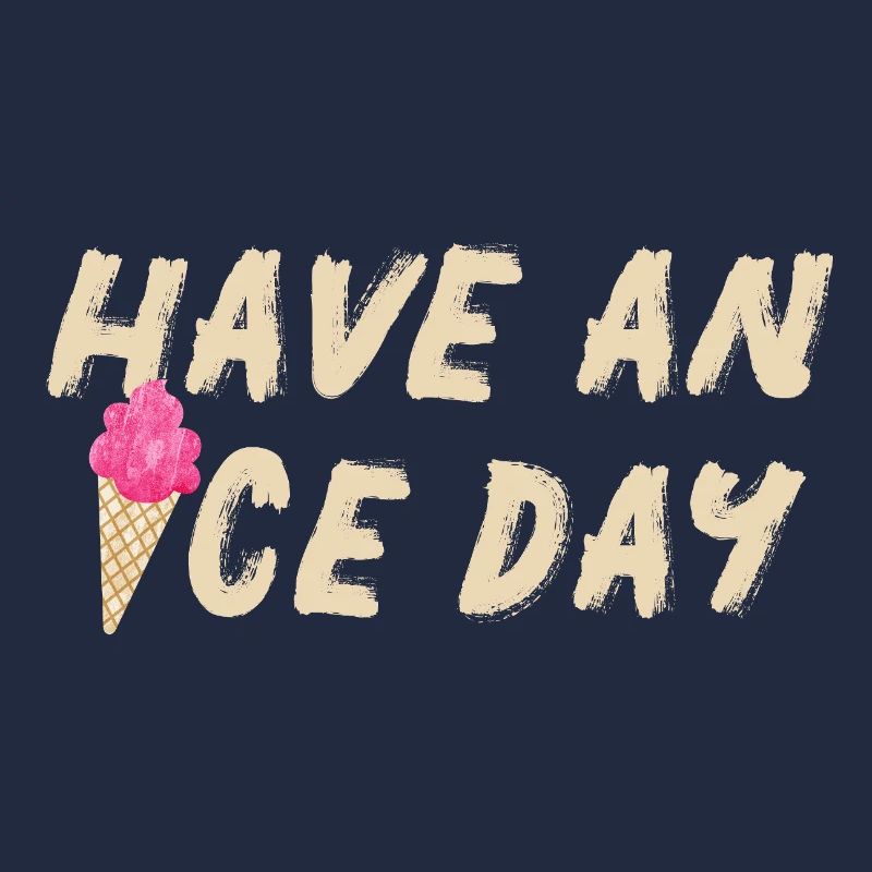 Icecream nice Day Eis Eisdiele Gruß coole Quotes