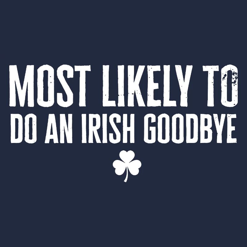 Probablement à l’adieu irlandais