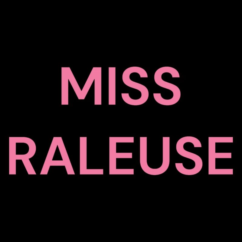 Missy raleuse